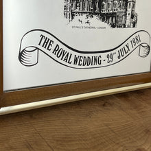 Load image into Gallery viewer, Vibrant mirror featuring the wedding of Charles and Diana on the 29th of July 1981 with a portrait of the couple and intricate picture of St Pauls and the fonts in a banner design.