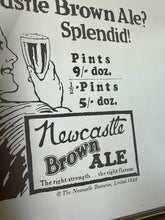 Load image into Gallery viewer, Vibrant Newcastle brown ale mirror with stand out fonts with great picture with a man enjoying his beer, fantastic slogan and interesting information about the prices, with further unique branding information a very stylish piece.