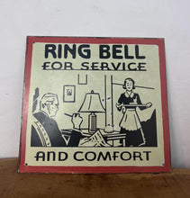 Load image into Gallery viewer, Vintage Metal "Ring Bell For Service" Sign, Home Bar Decor