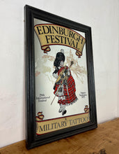 Load image into Gallery viewer, Vintage framed Scotland Mirror Advertising The Edinburgh Festival &amp; Military Tattoo From 1975.
