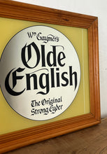 Load image into Gallery viewer, Wm Gaymer’s Old English Cider Cyder mirror, advertising, wall art, man cave, she shed, brewery, bar, pub memorabilia
